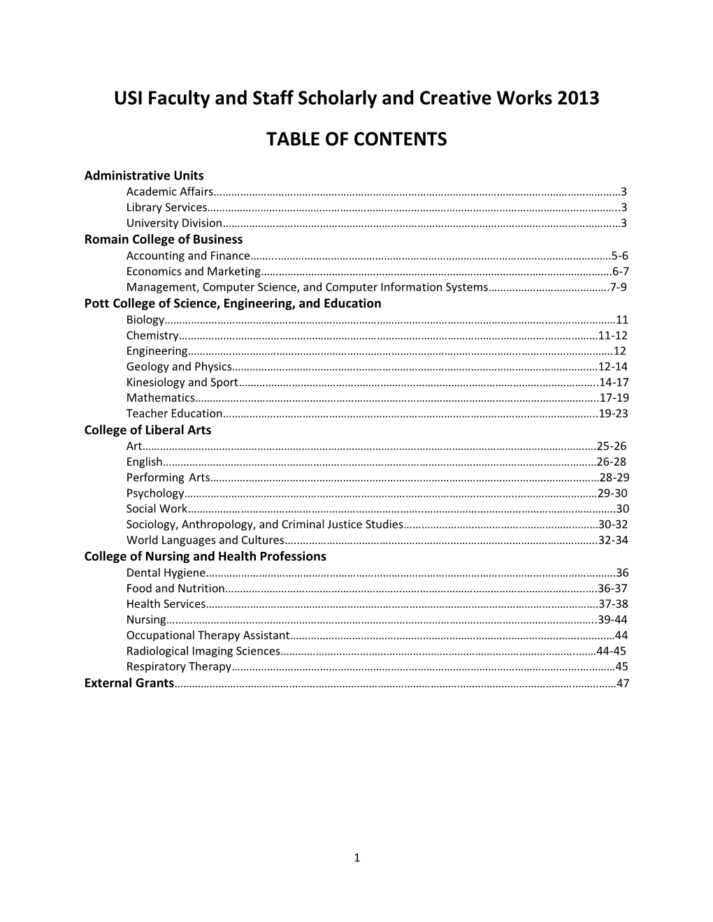 USI Faculty and Staff Scholarly and Creative Works 2013 TABLE of CONTENTS