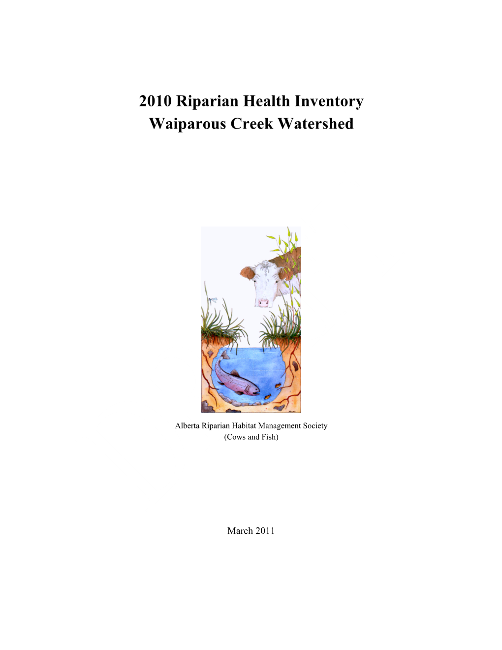 2010 Riparian Health Inventory Waiparous Creek Watershed