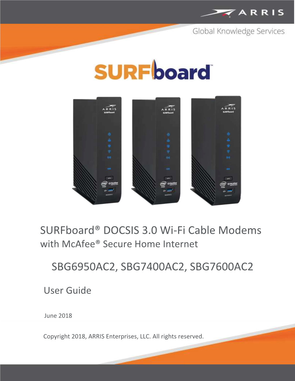 SBG6950AC2, SBG7400AC2, & SBG7600AC2 Wi-Fi Cable Modems User Guide