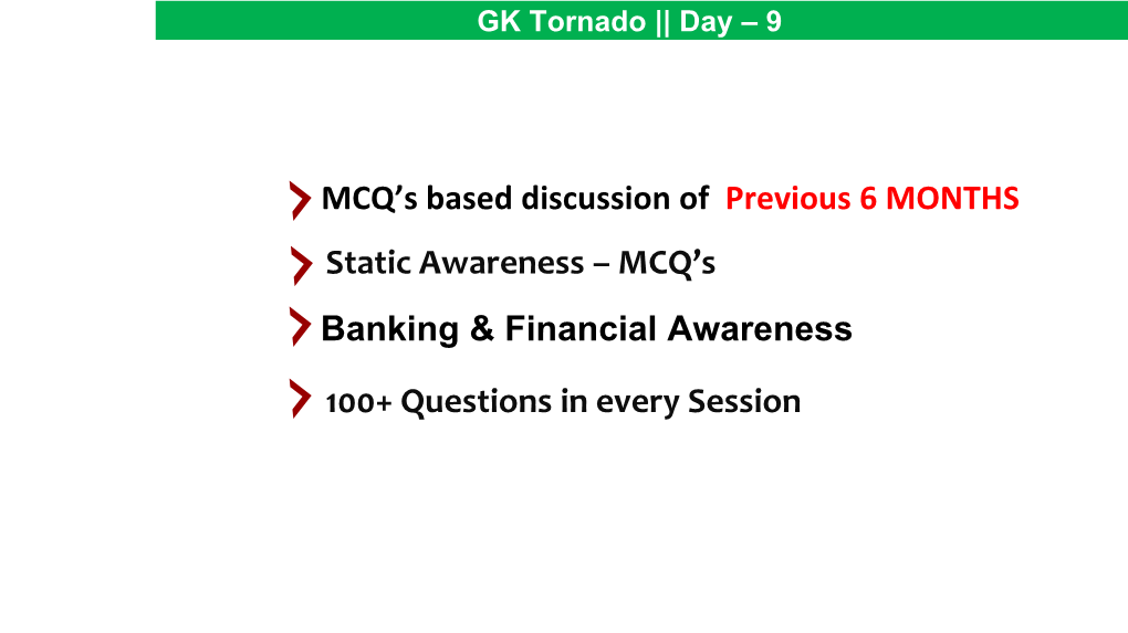 MCQ's Based Discussion of Previous 6 MONTHS Static Awareness