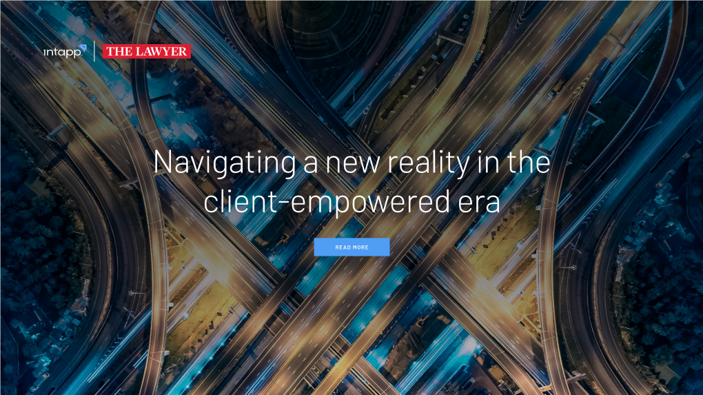 Navigating a New Reality in the Client-Empowered Era