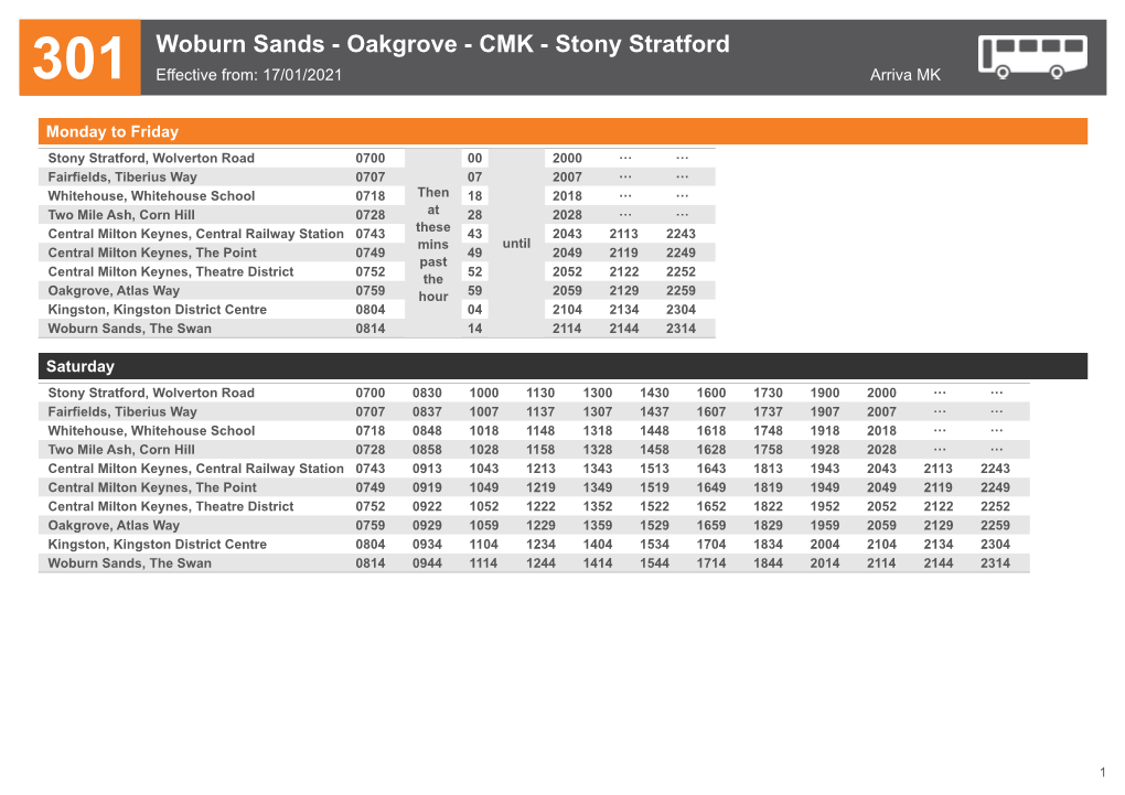 Woburn Sands - Oakgrove - CMK - Stony Stratford 301 Effective From: 17/01/2021 Arriva MK
