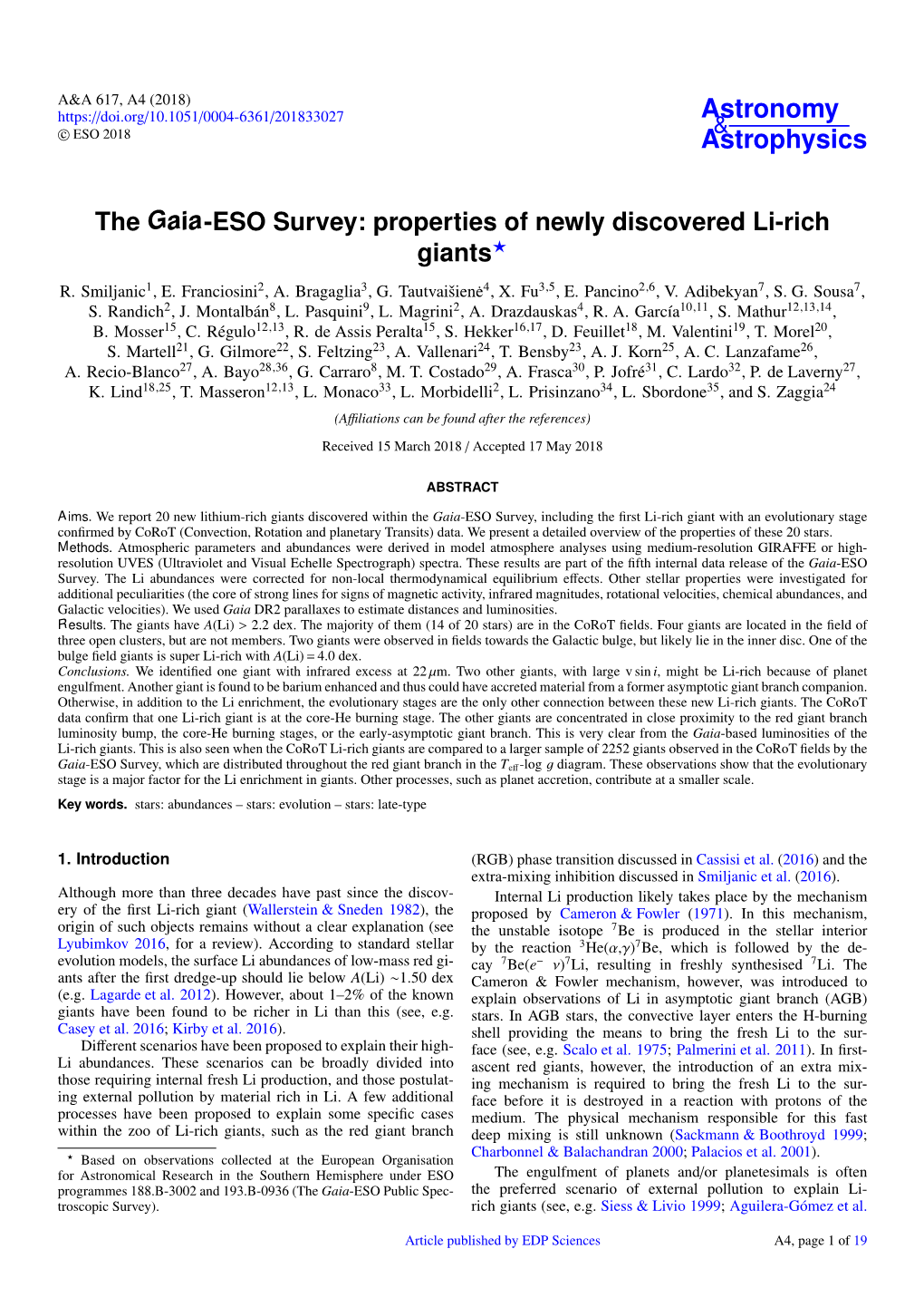 The Gaia-ESO Survey: Properties of Newly Discovered Li-Rich Giants?