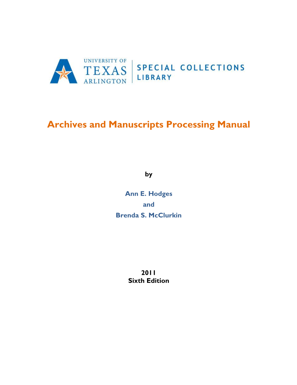 Archives and Manuscripts Processing Manual