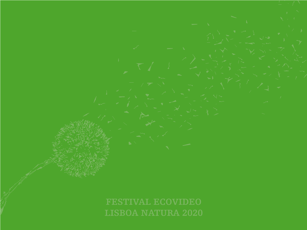 Festival Ecovideo Lisboa Natura 2020 Festival Ecovideo Lisboa Natura 2020