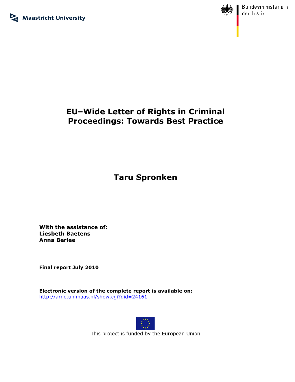 EU–Wide Letter of Rights in Criminal Proceedings: Towards Best Practice