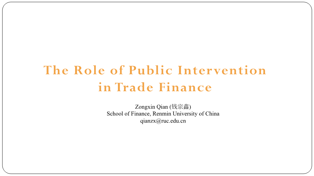 The Role of Public Intervention in Trade Finance