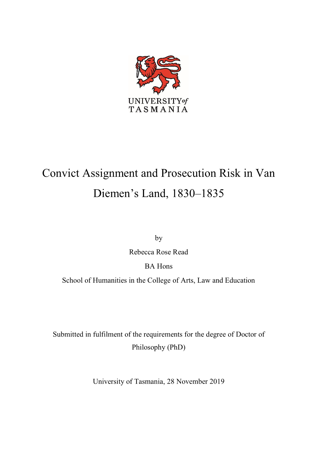 Convict Assignment and Prosecution Risk in Van Diemen's Land, 1830