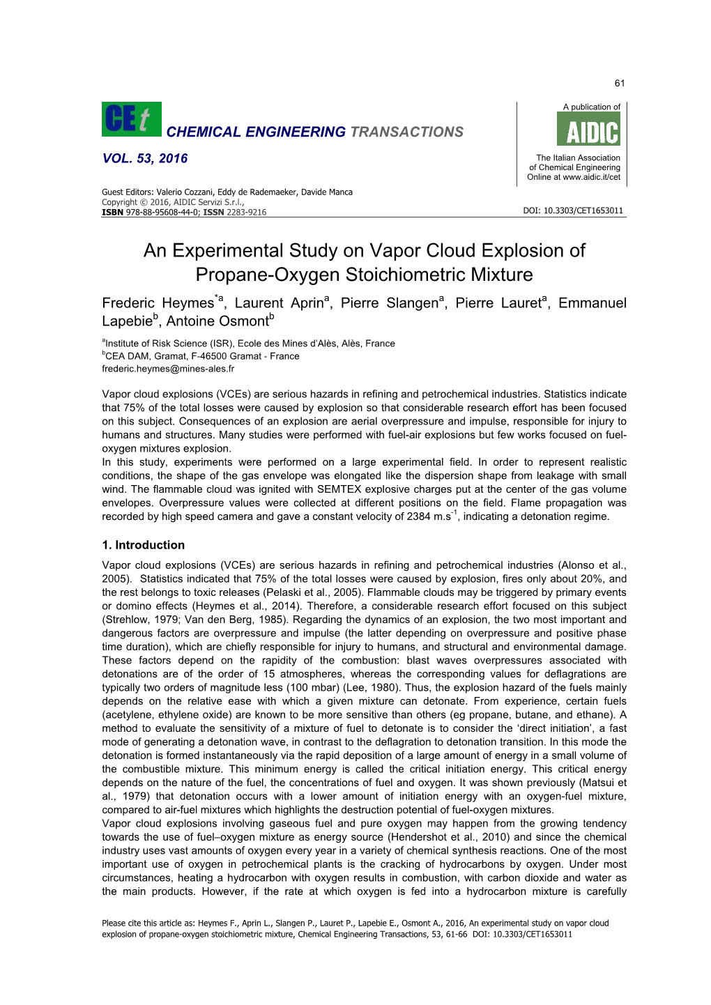An Experimental Study on Vapor Cloud Explosion of Propane