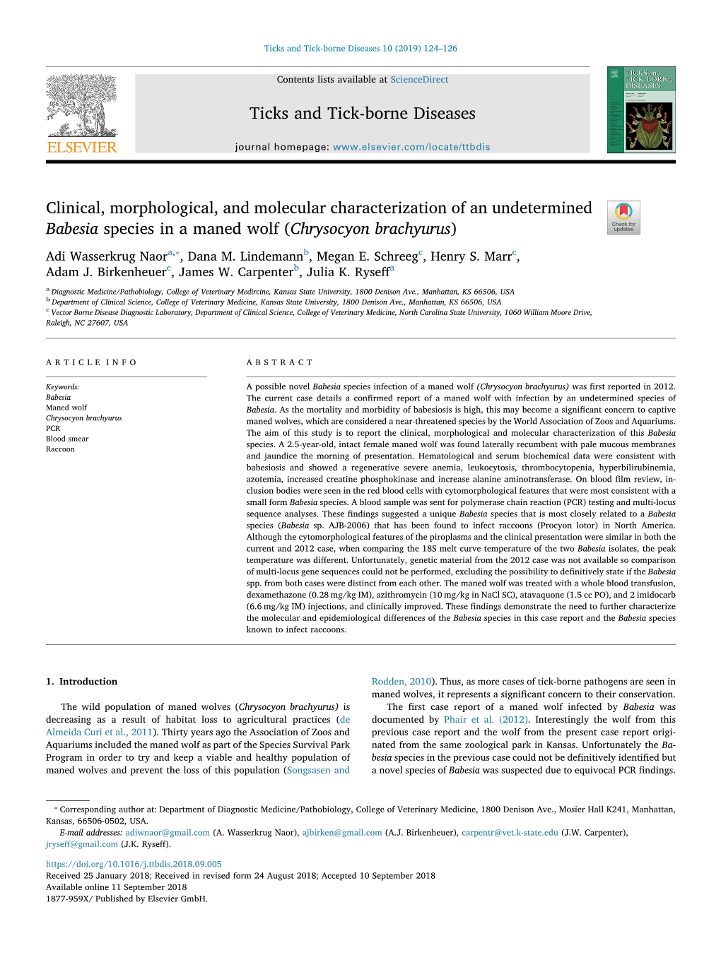 Clinical, Morphological, and Molecular Characterization of an Undetermined Babesia Species in a Maned Wolf (Chrysocyon Brachyurus) T ⁎ Adi Wasserkrug Naora, , Dana M