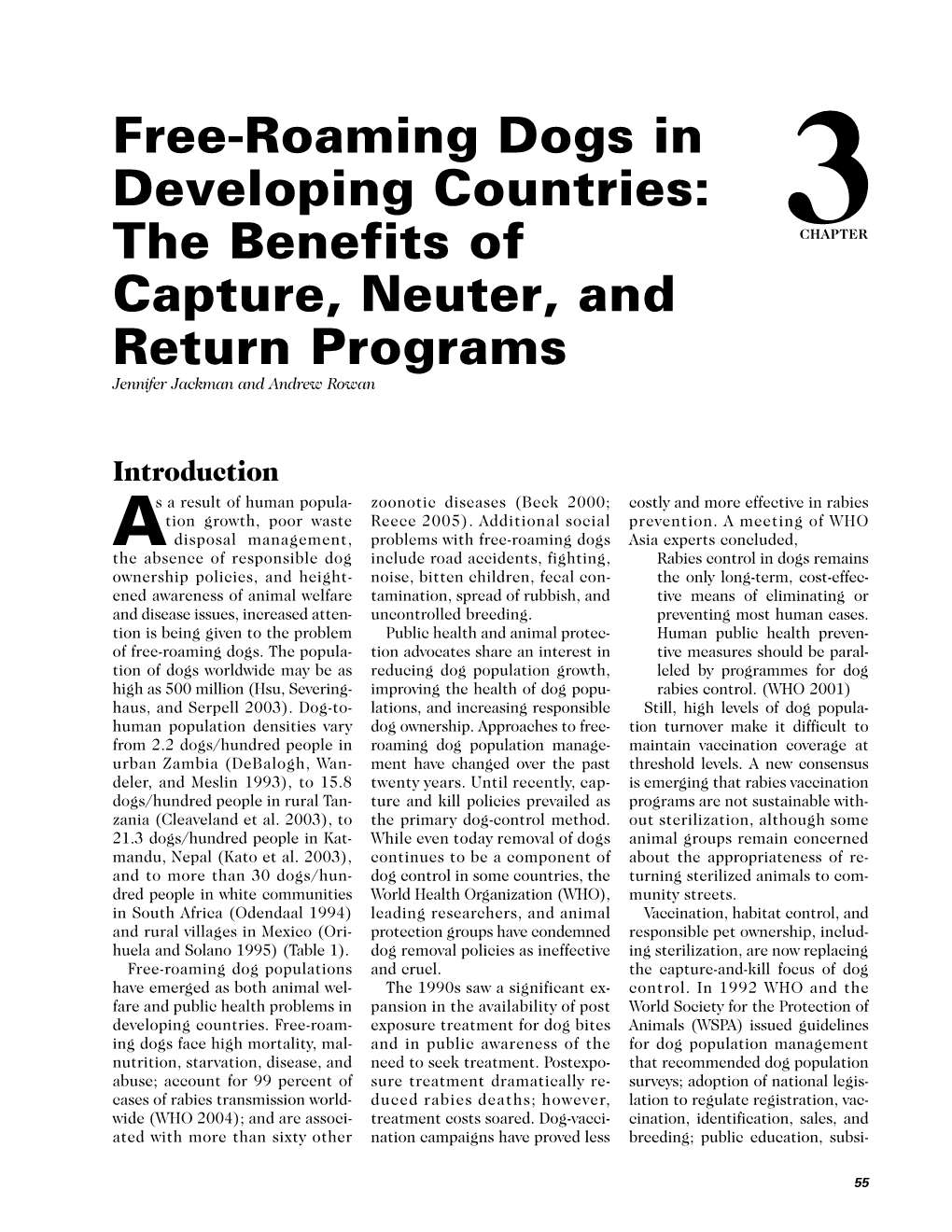 Free-Roaming Dogs in Developing Countries: the Benefits of Capture, Neuter, and Return Programs 57 Joshi 1990)