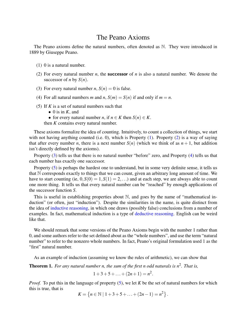 The Peano Axioms the Peano Axioms Deﬁne the Natural Numbers, Often Denoted As N