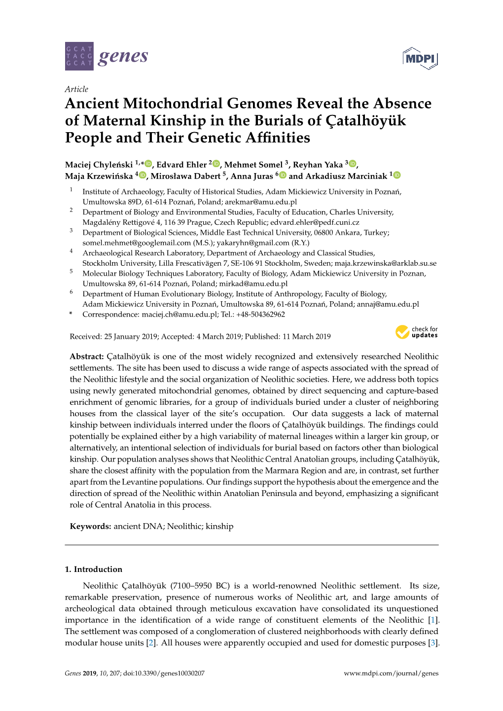 Ancient Mitochondrial Genomes Reveal the Absence of Maternal Kinship in the Burials of Çatalhöyük People and Their Genetic Afﬁnities