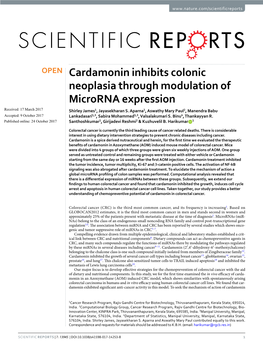 Cardamonin Inhibits Colonic Neoplasia Through Modulation of Microrna Expression Received: 17 March 2017 Shirley James1, Jayasekharan S