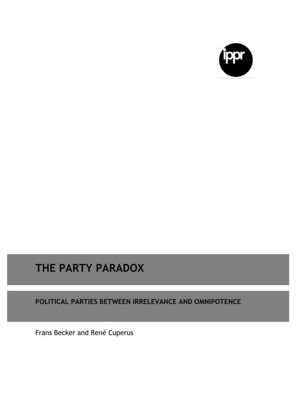 The Party Paradox
