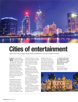 Cities of Entertainment Upward Curve Visits Las Vegas, Macau, Monaco and Melbourne – the Casino Capitals of the World