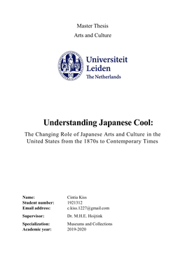 Understanding Japanese Cool: the Changing Role of Japanese Arts and Culture in the United States from the 1870S to Contemporary Times