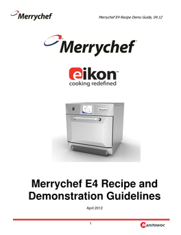 Merrychef E4 Recipe and Demonstration Guidelines