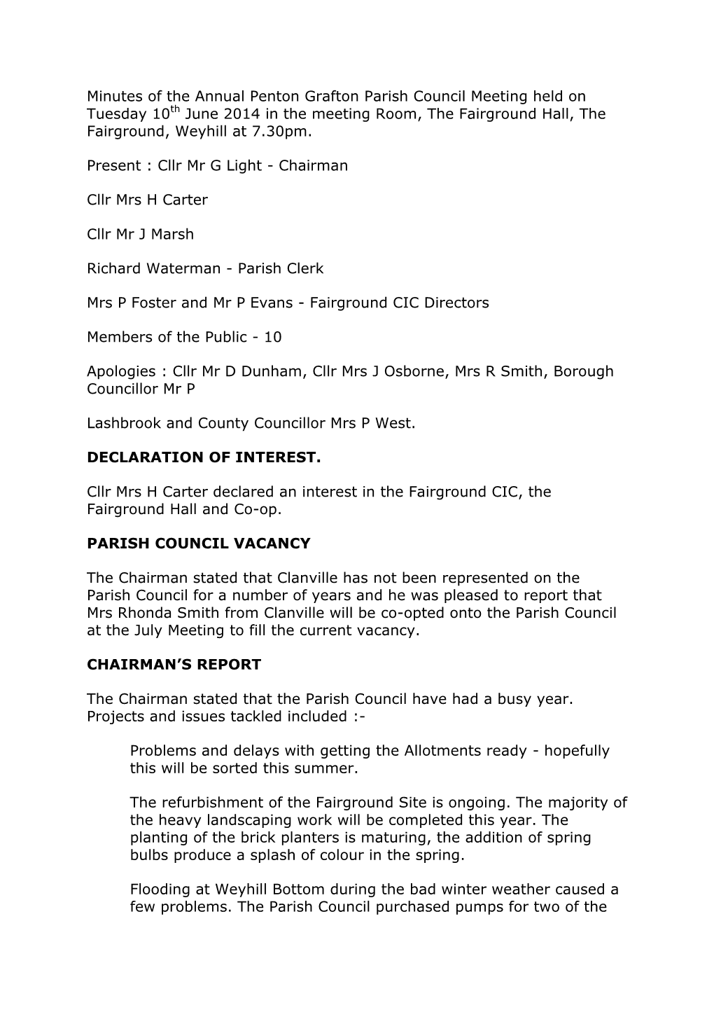 Minutes of the Annual Penton Grafton Parish Council Meeting Held on Tuesday 10Th June 2014 in the Meeting Room, the Fairground Hall, the Fairground, Weyhill at 7.30Pm