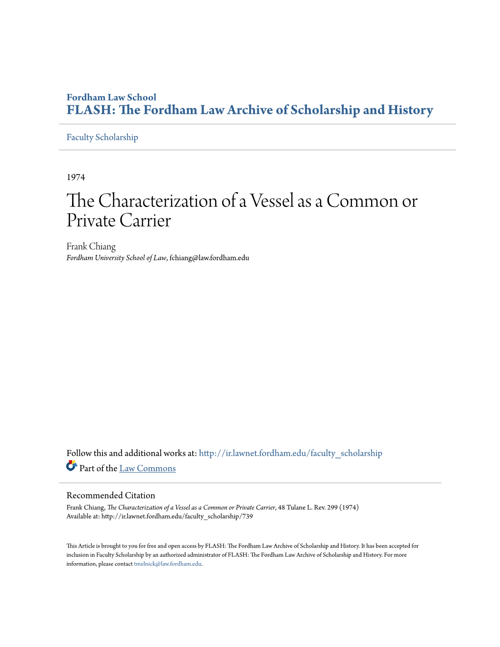 The Characterization of a Vessel As a Common Or Private Carrier, 48 Tulane L