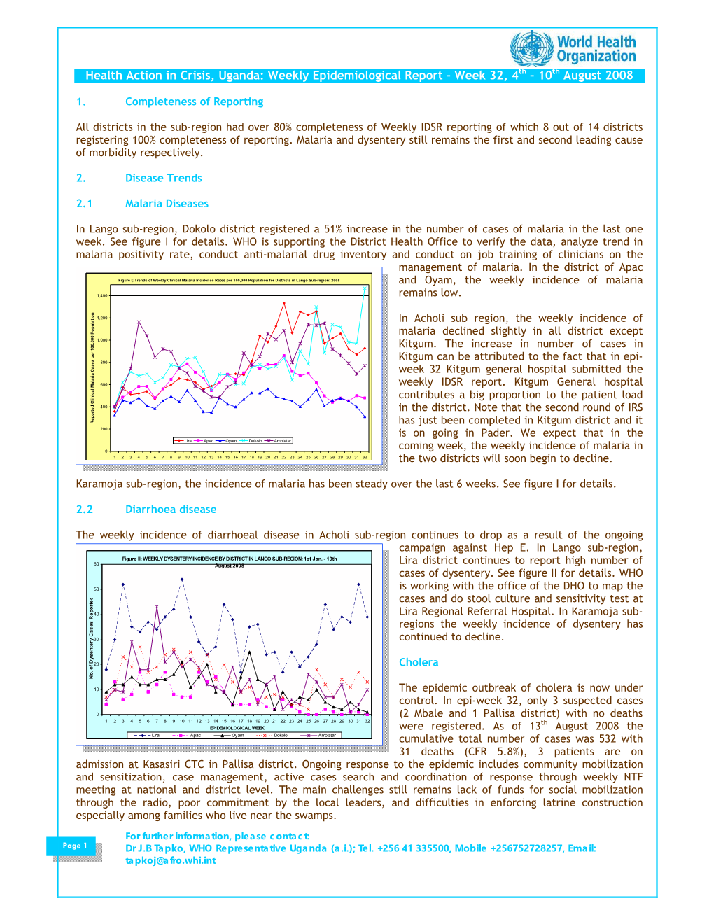 Health Action in Crisis, Uganda: Weekly Epidemiological Report – Week 32, 4Th – 10Th August 2008