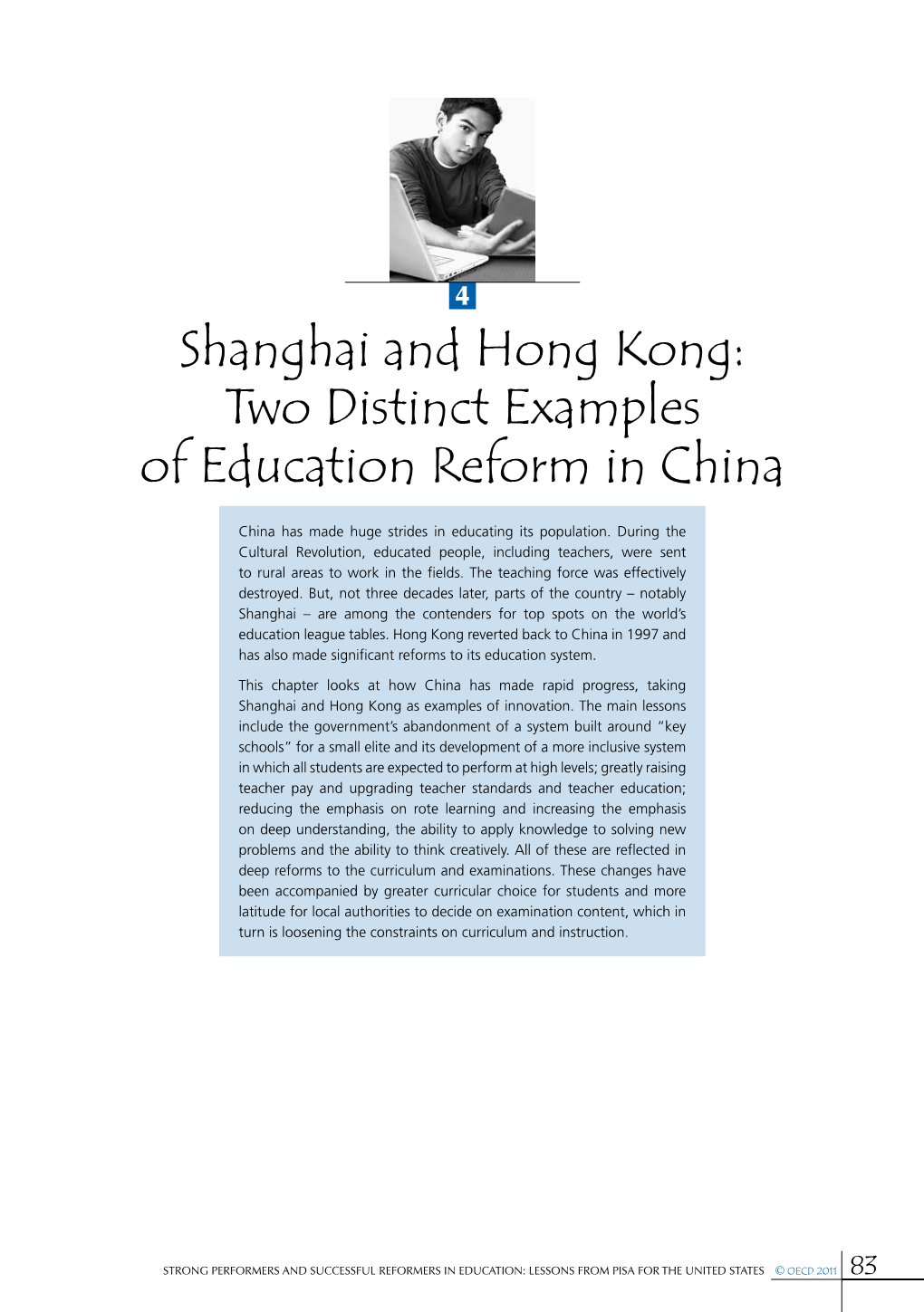 Shanghai and Hong Kong: Two Distinct Examples of Education Reform in China
