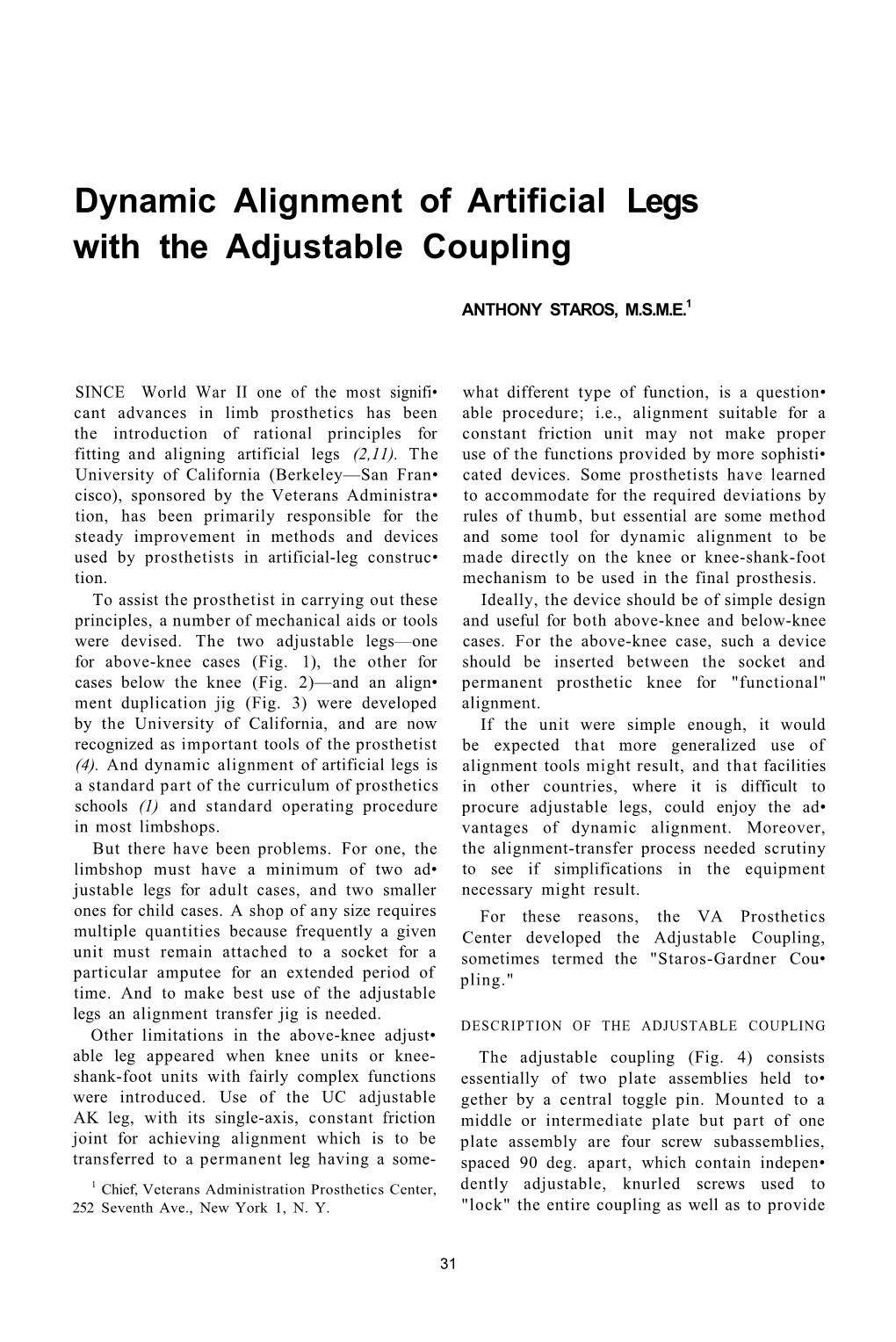 Dynamic Alignment of Artificial Legs with the Adjustable Coupling