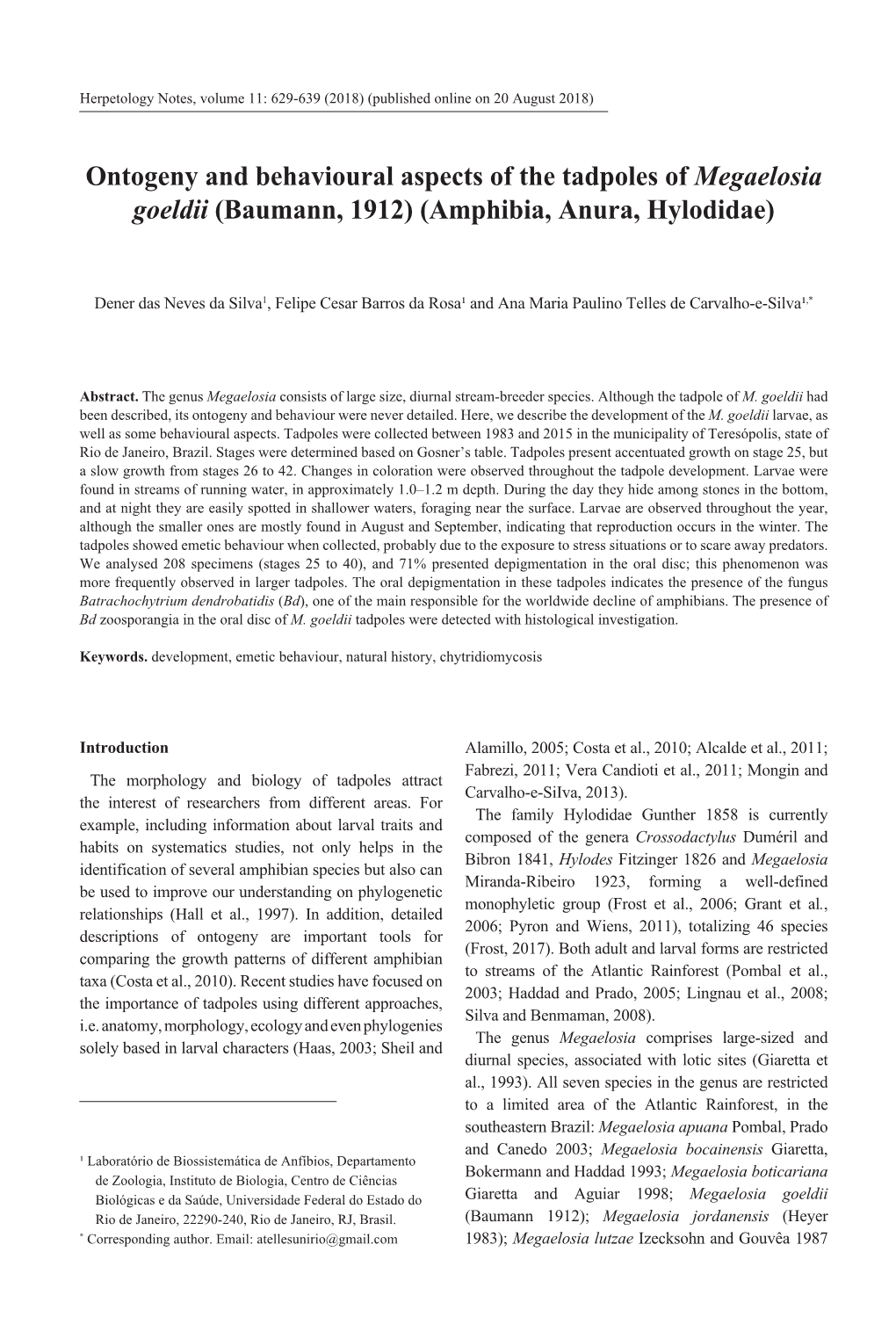 Ontogeny and Behavioural Aspects of the Tadpoles of Megaelosia Goeldii (Baumann, 1912) (Amphibia, Anura, Hylodidae)