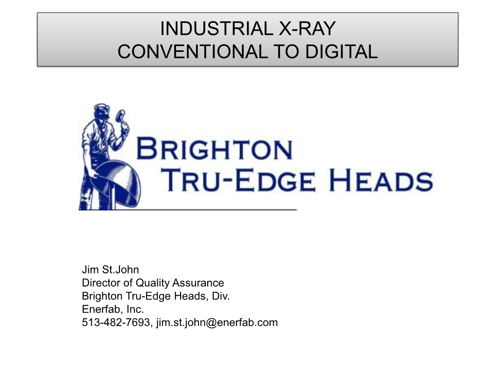 Industrial X-Ray Conventional to Digital
