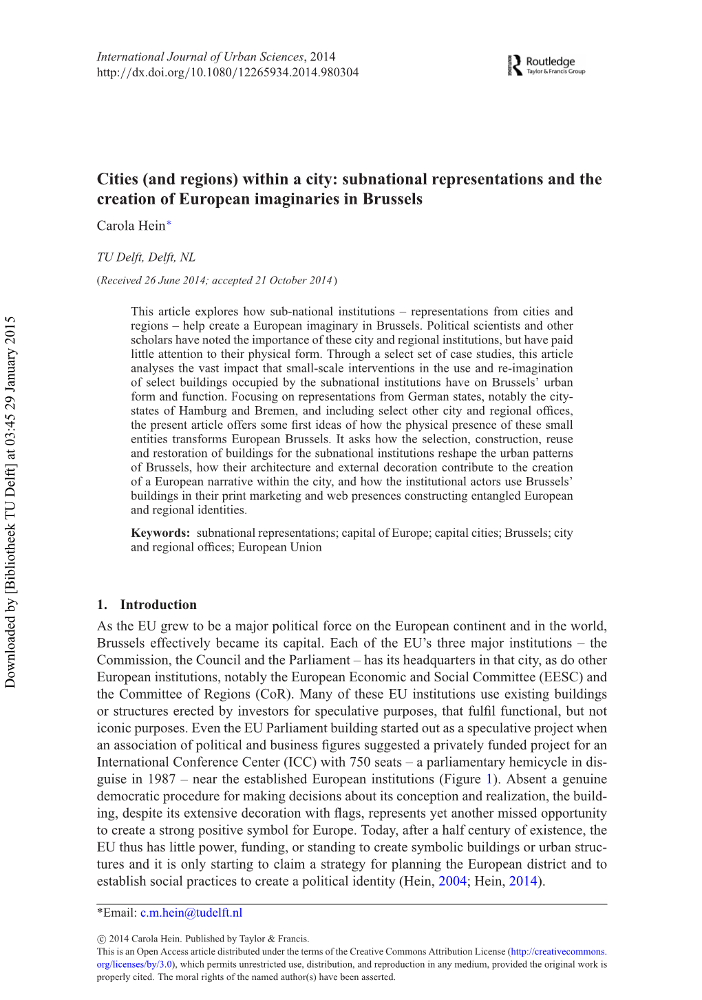 Cities (And Regions) Within a City: Subnational Representations and the Creation of European Imaginaries in Brussels Carola Hein∗