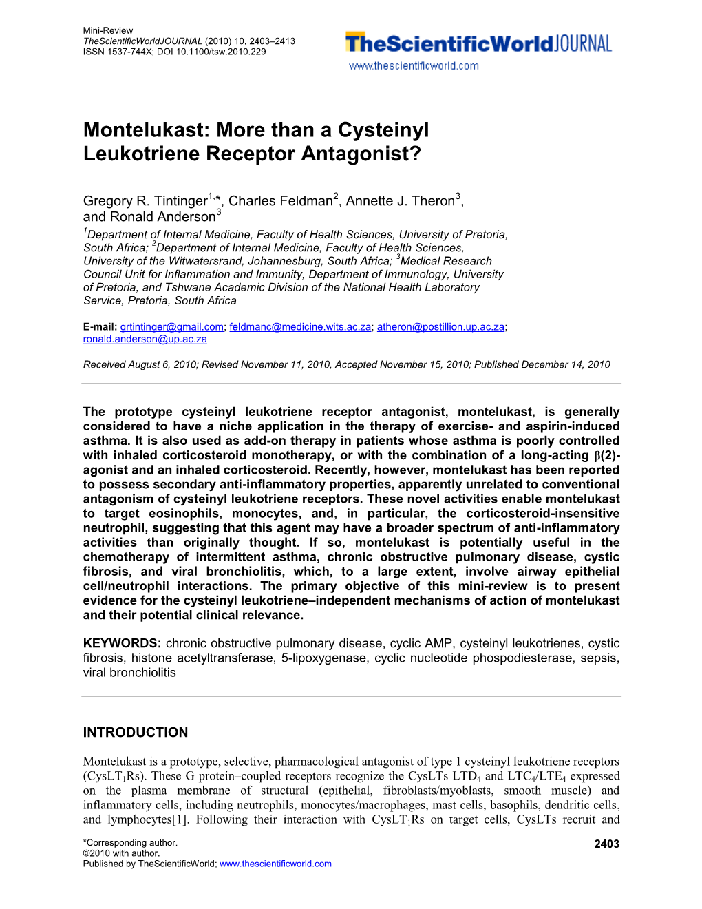 Montelukast: More Than a Cysteinyl Leukotriene Receptor Antagonist?