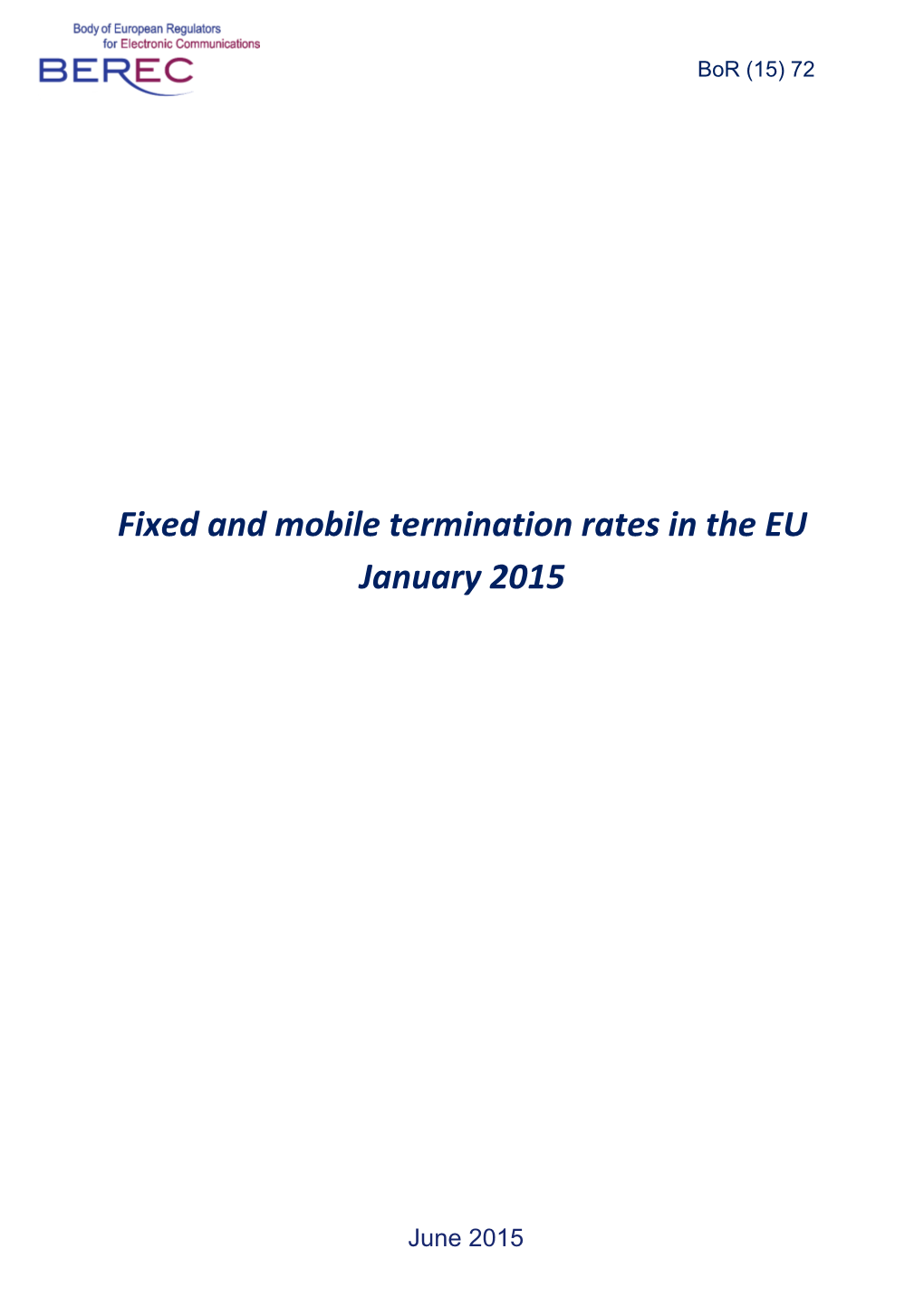 Fixed and Mobile Termination Rates in the EU January 2015