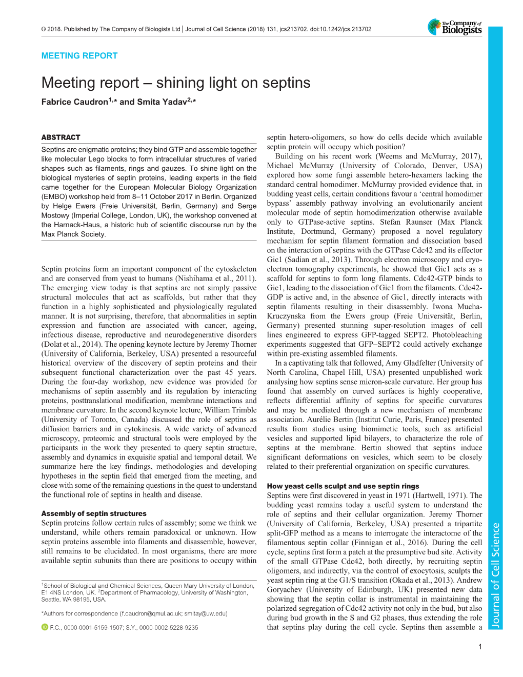 Meeting Report – Shining Light on Septins Fabrice Caudron1,* and Smita Yadav2,*