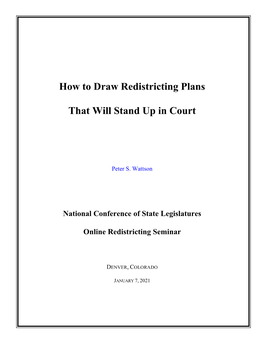 How to Draw Redistricting Plans That Will Stand up in Court