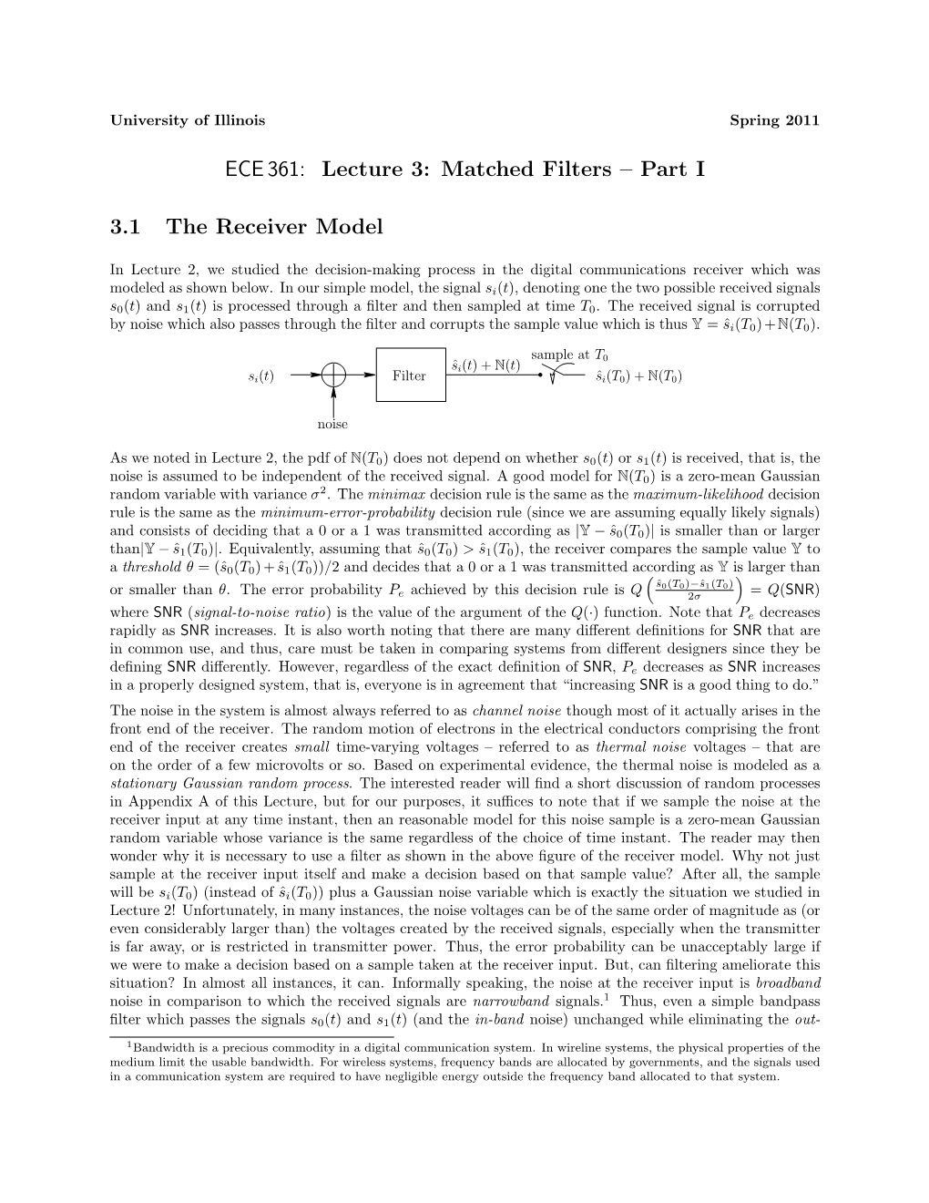 ECE 361: Lecture 3: Matched Filters – Part I 3.1 the Receiver Model