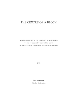 The Centre of a Block