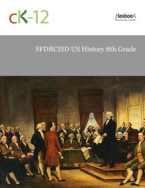 SFDRCISD US History 8Th Grade