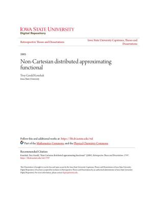 Non-Cartesian Distributed Approximating Functional Troy Gerald Konshak Iowa State University