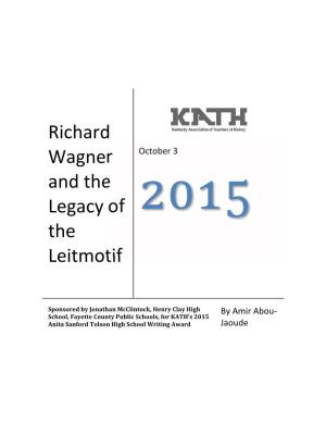 Richard Wagner and the Legacy of the Leitmotif