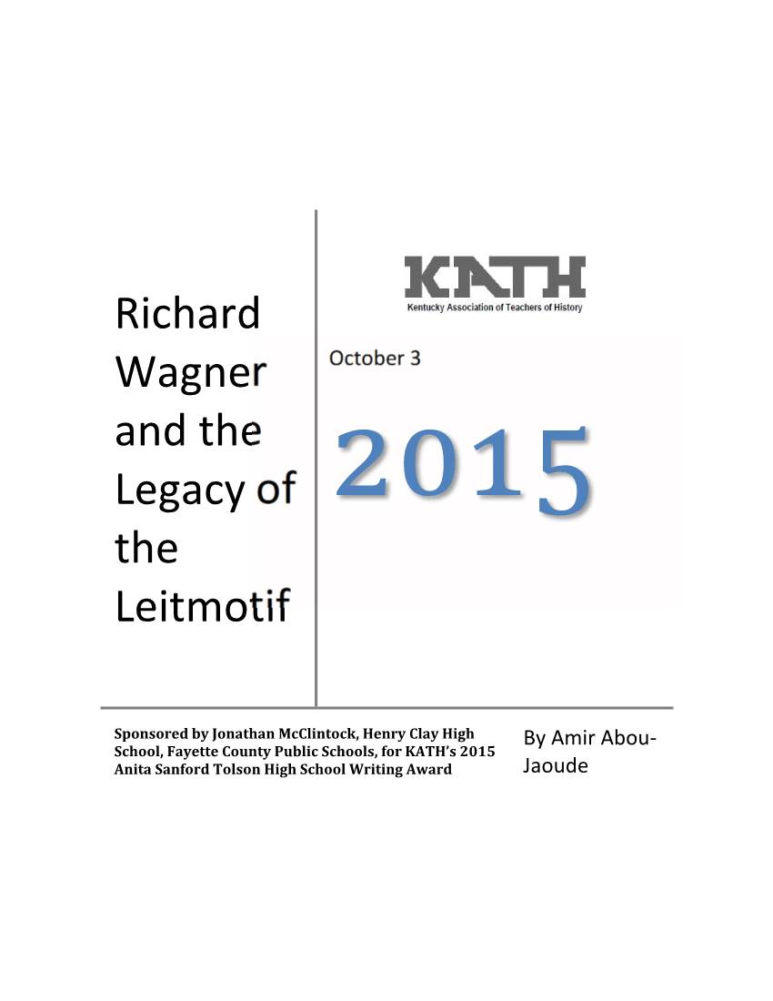Richard Wagner and the Legacy of the Leitmotif