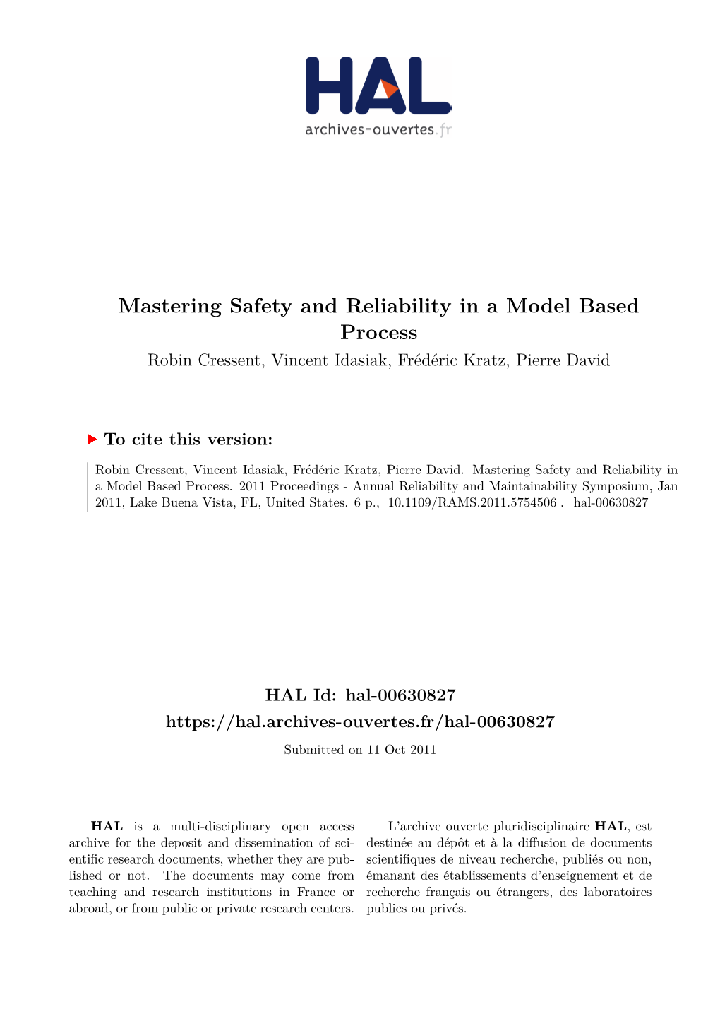 Mastering Safety and Reliability in a Model Based Process Robin Cressent, Vincent Idasiak, Frédéric Kratz, Pierre David