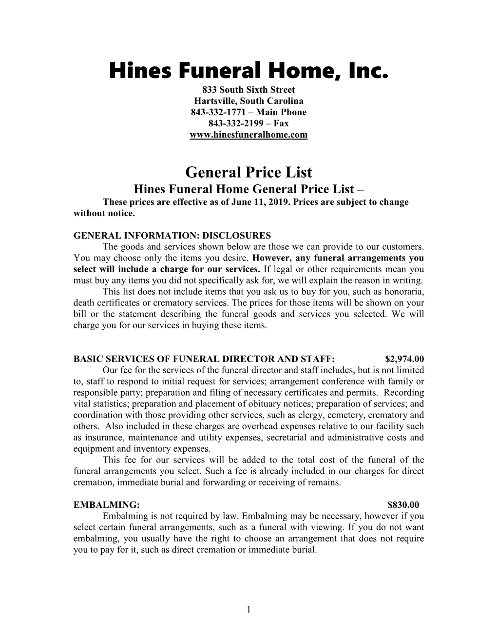 General Price List Hines Funeral Home General Price List – These Prices Are Effective As of June 11, 2019