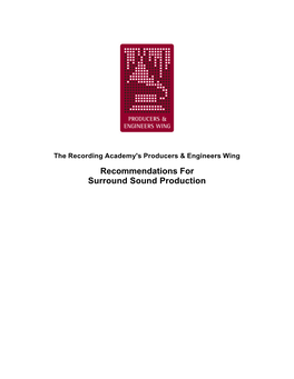 Recommendations for Surround Sound Production