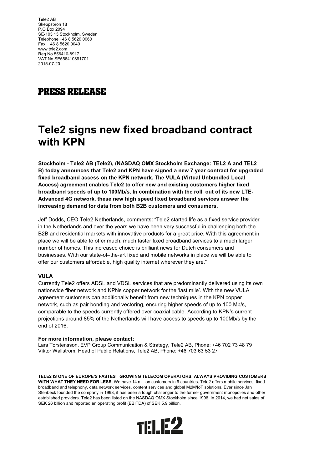 Tele2 Signs New Fixed Broadband Contract with KPN