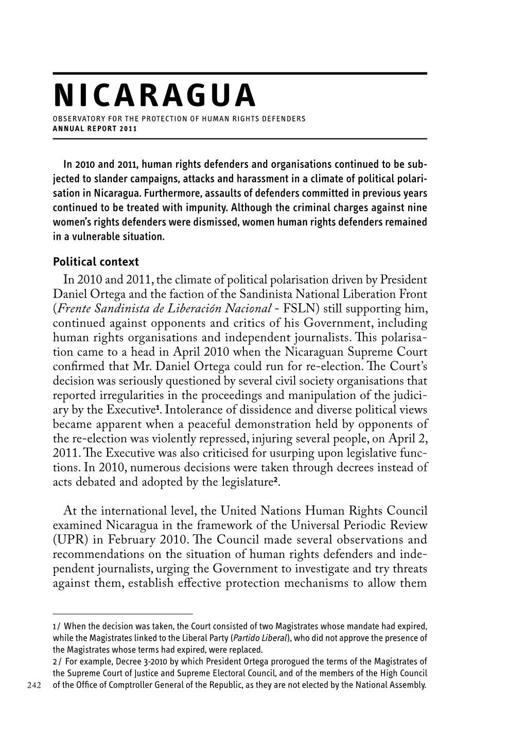 NICARAGUA Observatory for the Protection of Human Rights Defenders Annual Report 2011