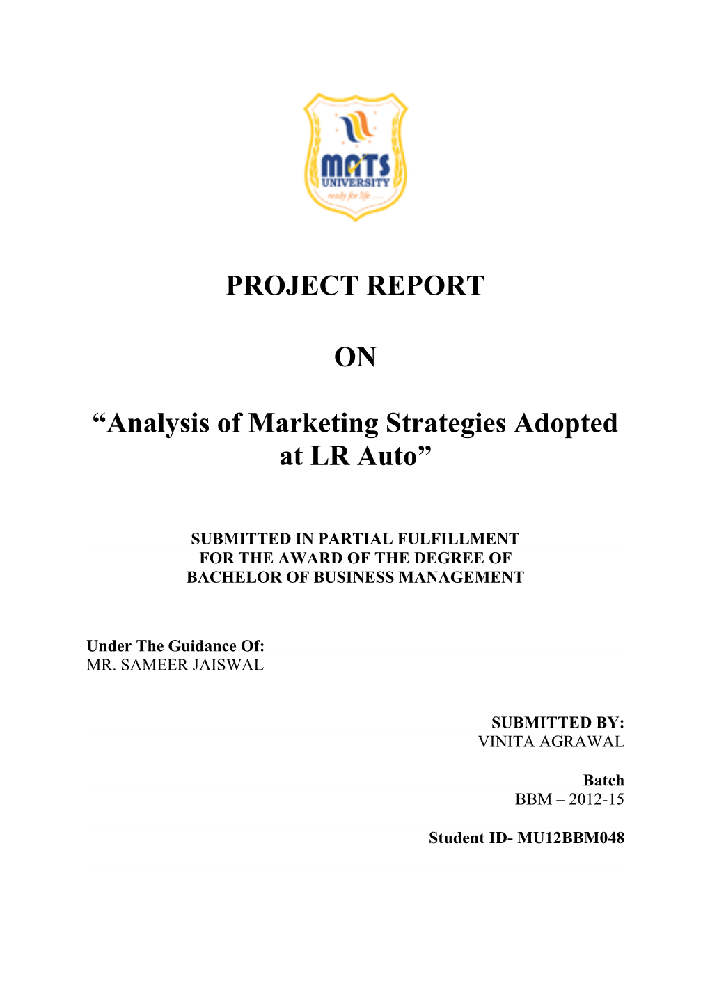Analysis of Marketing Strategies Adopted at LR Auto”