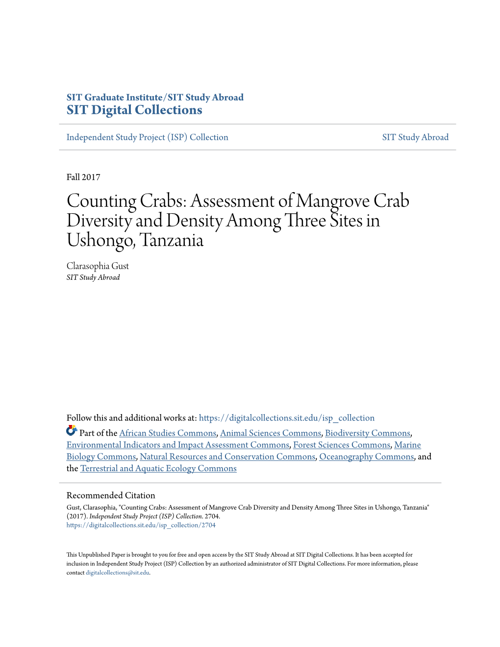 Counting Crabs: Assessment of Mangrove Crab Diversity and Density Among Three Sites in Ushongo, Tanzania Clarasophia Gust SIT Study Abroad