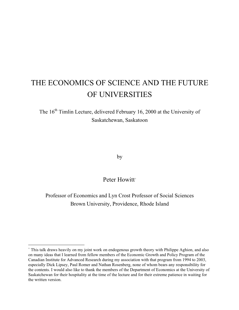 The Economics of Science and the Future of Universities