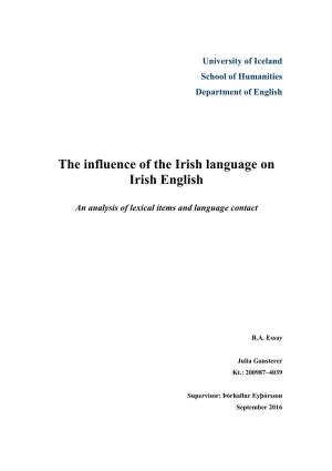 The Influence of the Irish Language on Irish English