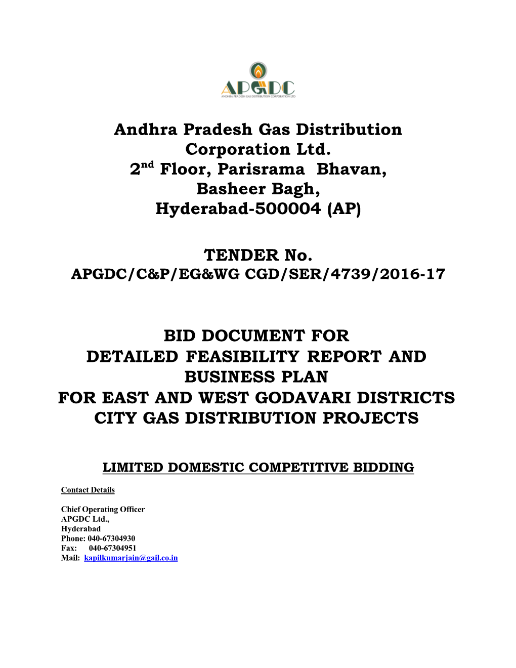 Andhra Pradesh Gas Distribution Corporation Ltd. 2Nd Floor, Parisrama Bhavan, Basheer Bagh, Hyderabad-500004 (AP)